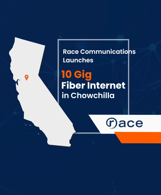 Race Communications 10Gig Fiber Internet Chowchilla