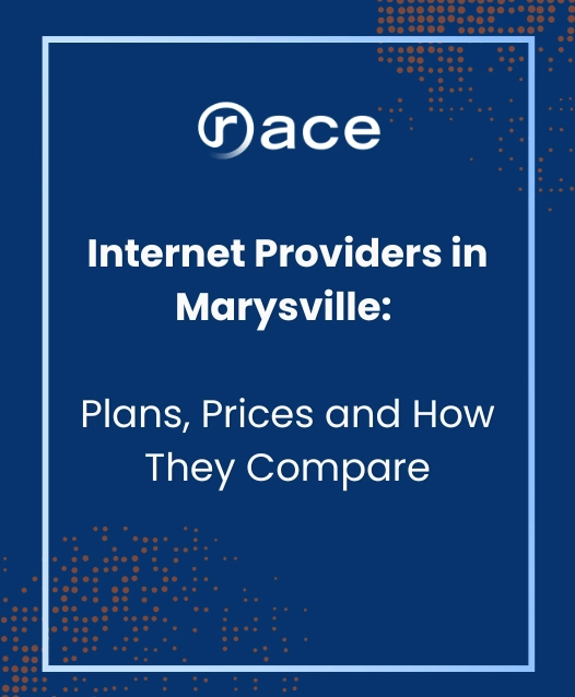 Internet Providers in Marysville, CA: Plans, Prices and How They Compare
