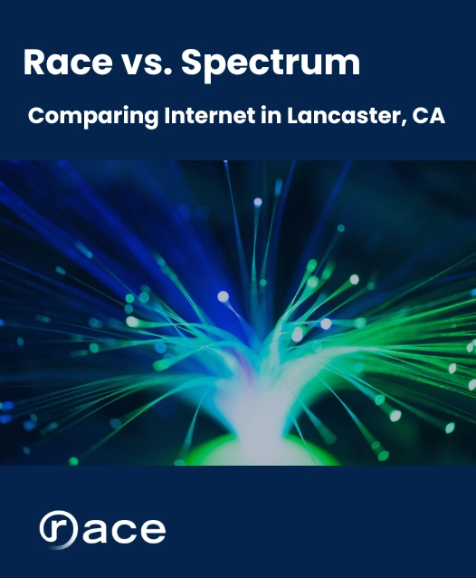 Race Communications vs. Spectrum Internet in Lancaster, CA